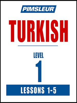 cover image of Pimsleur Turkish Level 1 Lessons 1-5